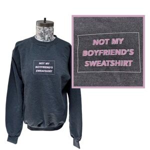 BARSTOOL SPORTS Not My Boyfriend's Sweatshirt Gray Size S